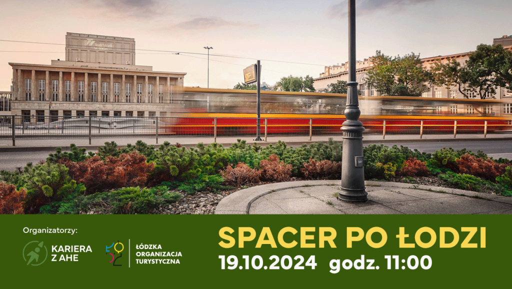 Studencki spacer po Łodzi