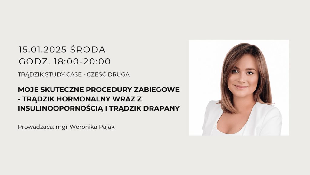 Skuteczne procedury zabiegowe przy trądziku – Webinar z LVY